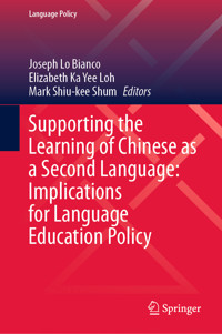 Supporting the Learning of Chinese as a Second Language: Implications for Language Education Policy -  - E-Book