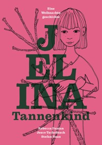 Jelina Tannenkind - Rebecca Panian - E-Book