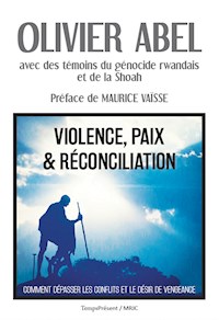 Violence, paix et réconciliation - Olivier Abel - E-Book