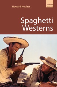 Spaghetti Westerns - Howard Hughes - E-Book