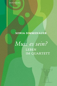Muss es sein? - Sonia Simmenauer - E-Book