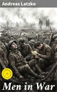 Men in War - Andreas Latzko - E-Book
