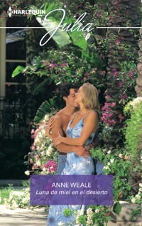 Luna de miel en el desierto - Anne Weale - E-Book