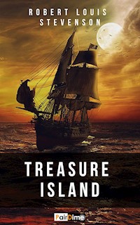 Treasure Island (Illustrated) - Robert Louis Stevenson - E-Book