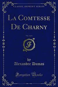 La Comtesse De Charny - Dumas Alexandre - E-Book
