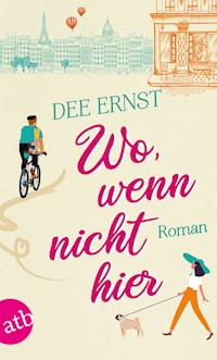 Wo, wenn nicht hier - Dee Ernst - E-Book