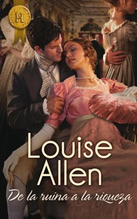 De la ruina a la riqueza - Louise Allen - E-Book