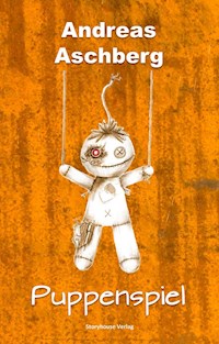 Puppenspiel - Andreas Aschberg - E-Book