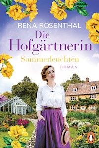 Die Hofgärtnerin − Sommerleuchten - Rena Rosenthal - E-Book