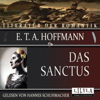 Das Sanctus - ETA Hoffmann - Hörbuch