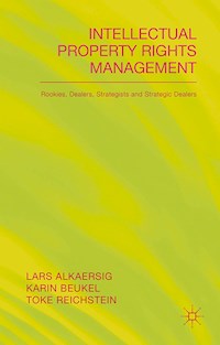 Intellectual Property Rights Management - L. Alkaersig - E-Book