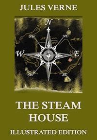 The Steam House - Jules Verne. - E-Book