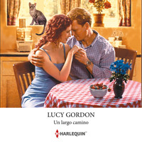 Un largo camino - Lucy Gordon - Hörbuch