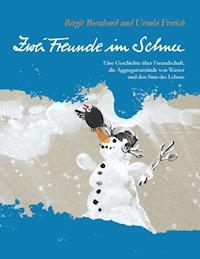 Zwei Freunde im Schnee - Birgit Bernhard - E-Book