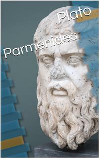 Parmenides - Plato - E-Book