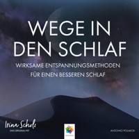 Wege in den Schlaf * Wirksame Entspannungsmethoden für einen besseren Schlaf - Minddrops - Hörbuch