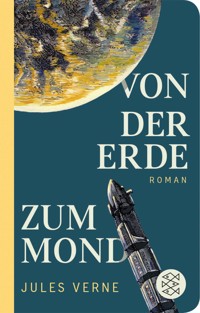 Von der Erde zum Mond - Jules Verne - E-Book + Hörbuch