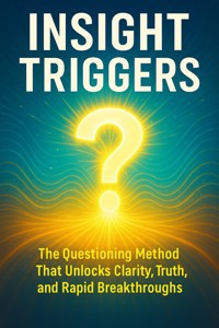 Insight Triggers - David Patterson - E-Book