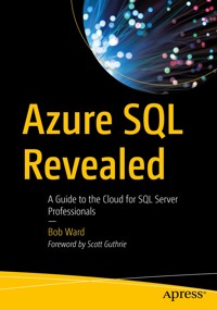 Azure SQL Revealed - Bob Ward - E-Book