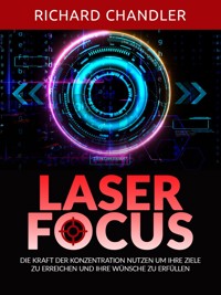 Laser Focus (Übersetzt) - Richard Chandler - E-Book