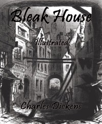 Bleak House (Annotated) - Charles Dickens. - E-Book