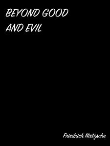Beyond Good And Evil - Friedrich Nietzsche - E-Book