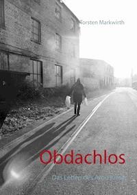 Obdachlos - Torsten Markwirth - E-Book