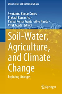 Soil-Water, Agriculture, and Climate Change -  - E-Book