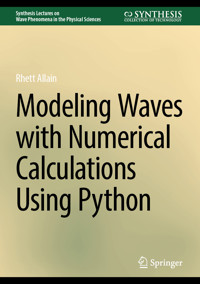 Modeling Waves with Numerical Calculations Using Python - Rhett Allain - E-Book