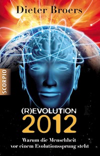 (R)evolution 2012 - Dieter, Dr. h.c. Broers - E-Book