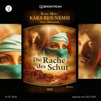 Kara Ben Nemsi - Neue Abenteuer, Folge 2: Die Rache des Schut - Karl May - Hörbuch