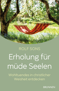 Erholung für müde Seelen - Rolf Sons - E-Book