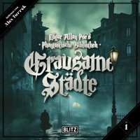 Edgar Allan Poe's Phantastische Bibliothek - Folge 1: Grausame Städte - Markus K. Korb - Hörbuch