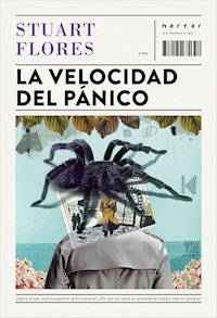 La velocidad del pánico - Stuart Flores - E-Book