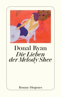 Die Lieben der Melody Shee - Donal Ryan - E-Book
