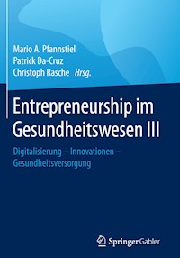 Entrepreneurship im Gesundheitswesen III -  - E-Book