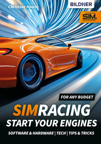 SimRacing - Start Your Engines - Christian Haasz - E-Book