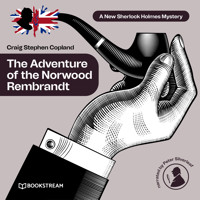 The Adventure of the Norwood Rembrandt - A New Sherlock Holmes Mystery, Episode 29 (Unabridged) - Sir Arthur Conan Doyle - Hörbuch