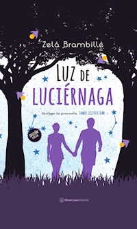 Luz de luciérnaga (2a edición) + Somos electricidad - Zelá Brambillé - E-Book
