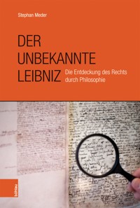 Der unbekannte Leibniz - Stephan Meder - E-Book