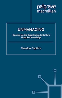 Unmanaging - T. Taptiklis - E-Book