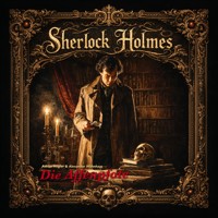Sherlock Holmes - Alexander Wohnhaas - Hörbuch