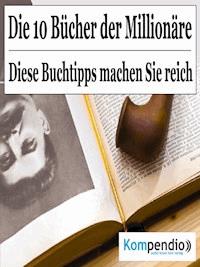 Die 10 Bücher der Millionäre - Alessandro Dallmann - E-Book
