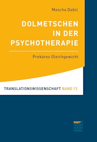 Dolmetschen in der Psychotherapie - Mascha Dabić - E-Book