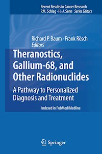 Theranostics, Gallium-68, and Other Radionuclides - - E-Book