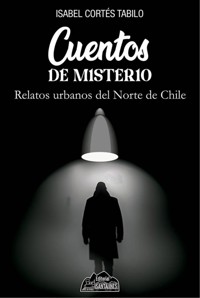 Cuentos de misterio - Isabel Cortés Tabilo - E-Book