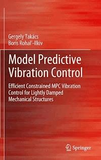 Model Predictive Vibration Control - Gergely Takács - E-Book
