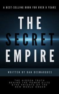 The Secret Empire - Dan Desmarques - E-Book
