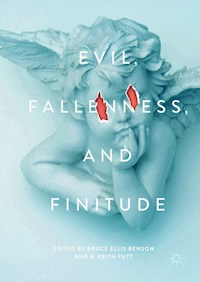 Evil, Fallenness, and Finitude -  - E-Book