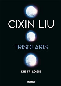 Trisolaris – Die Trilogie - Cixin Liu - E-Book